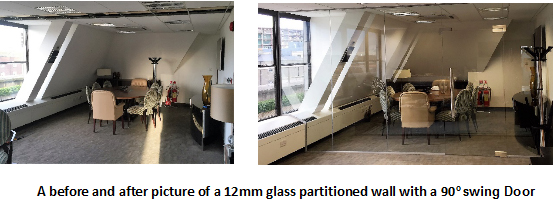 A before and after picture of a 12mm glass partitioned wall with a 90o swing Door